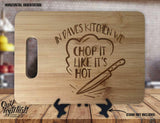 Chop It Like Its Hot Personalized Kitchen Decor Custom Engraved Anniversary Housewarming Wedding Sign Display Cutting Board