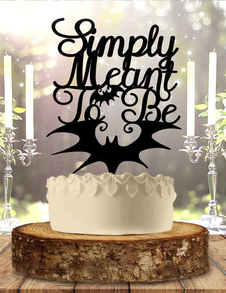 Simply Mean to Be With Bats Wedding or Anniversary Cake Topper