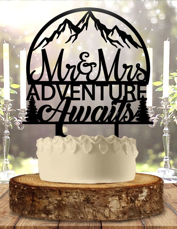 Adventure Awaits Mr and Mrs Wedding or Anniversary Cake Topper