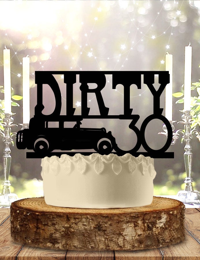 Custom Dirty 30 Cake Topper - Walmart.com